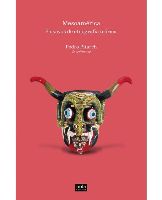 Imagen 0 de Ensayos de etnografía teórica: Mesoamérica