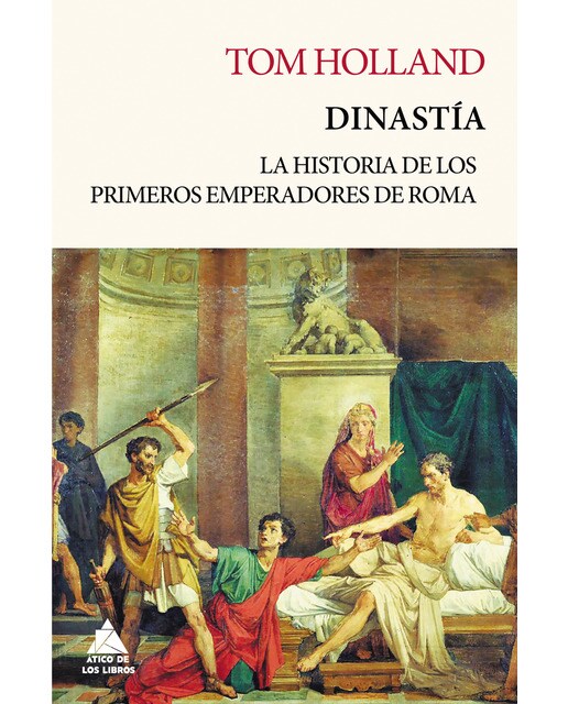 Dinastía: La historia de los primeros emperadores de roma(Tapa blanda) 1