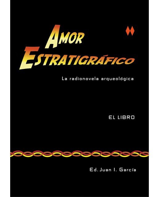 Amor estratigráfico: el libro