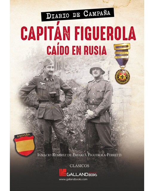Capitán figuerola. : Caído en rusia. Diario de campaña.