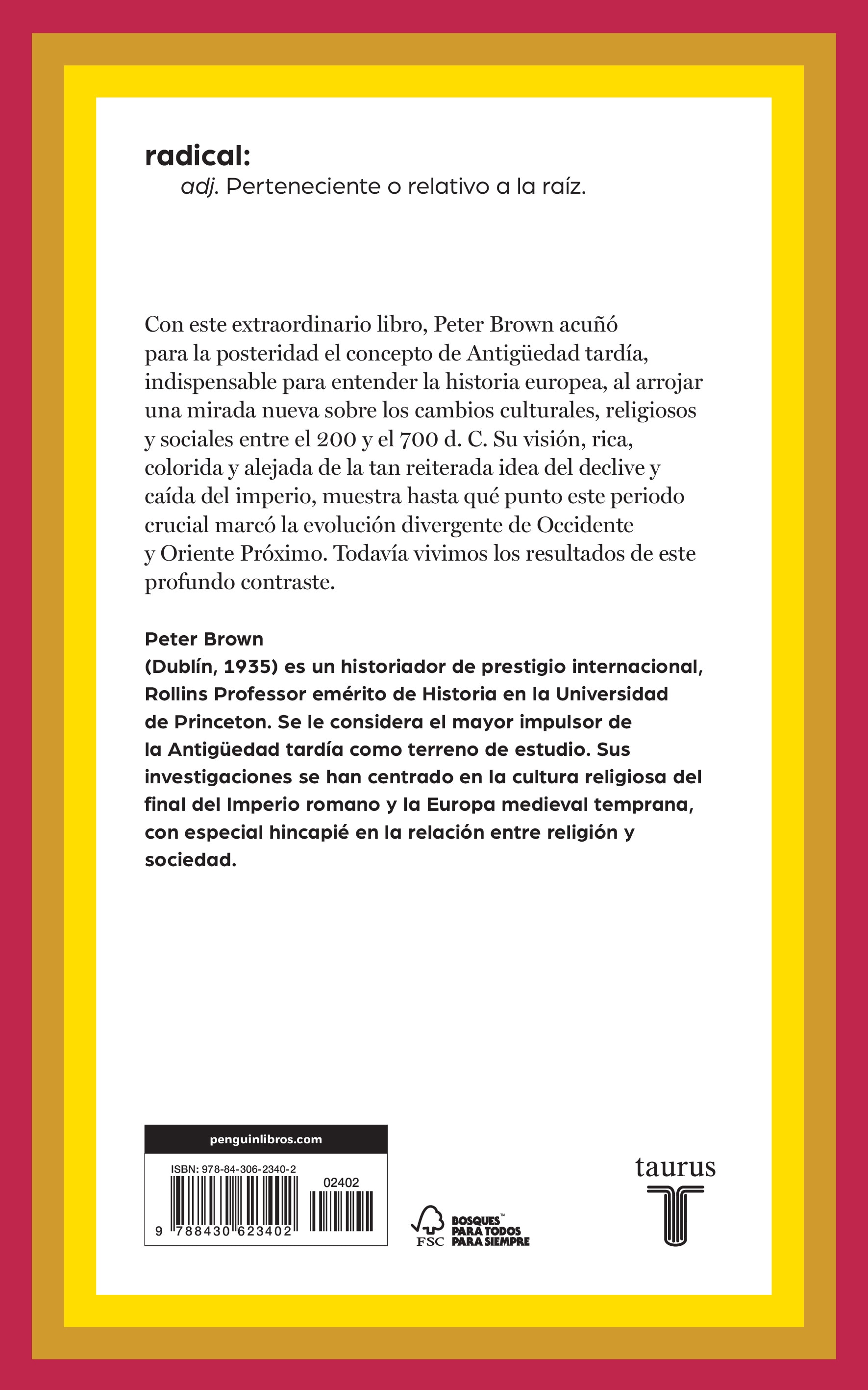 El mundo de la Antigüedad tardía: De Marco Aurelio a Mahoma  (Tapa blanda) 2