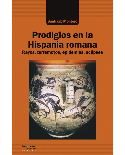 Imagen 0 de Prodigios en la hispania romana: rayos, terremotos, epidemias, eclipses