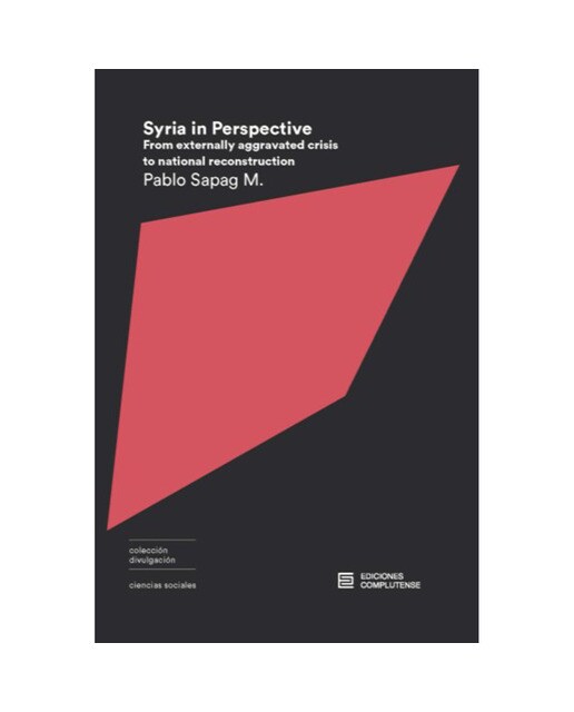 Syria in perspective: From externally aggravated crisis to national reconstruction