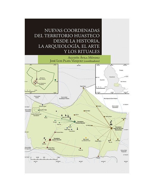 Nuevas coordenadas del territorio huasteco desde l 1