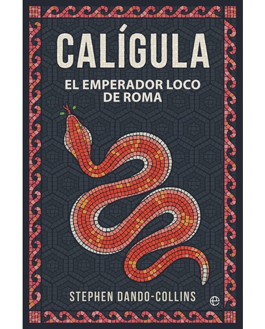 Imagen 1 de Calígula: El emperador loco de roma (Tapa blanda)