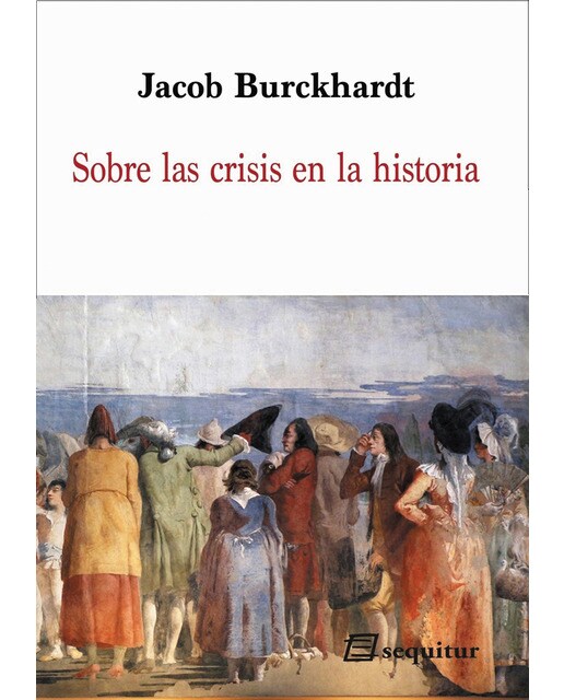 Imagen 1 de Sobre las crisis en la histroia (Tapa blanda)