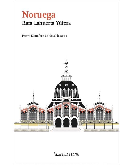 Imagen 0 de NORUEGA  (PREMI LLETRAFERIT DE NOVEL·LA  (Tapa blanda con solapas Tapa blanda)