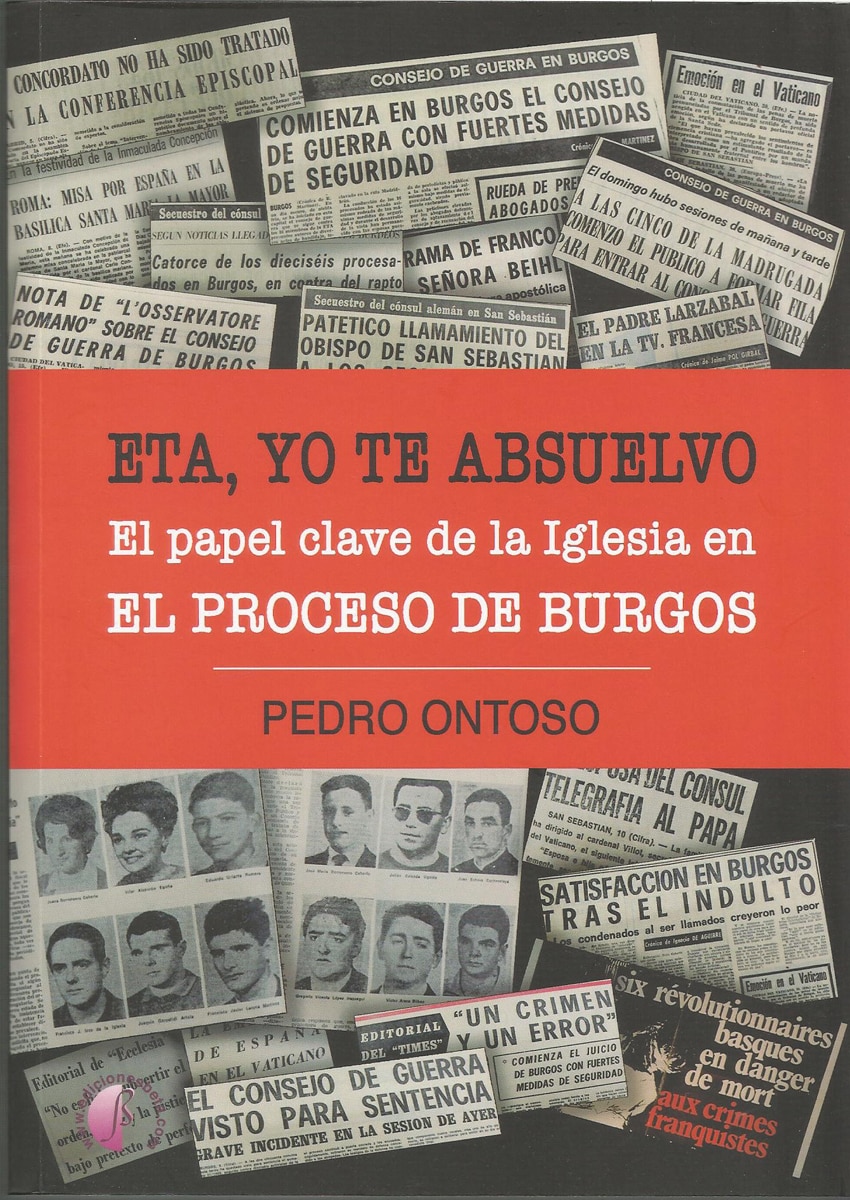 Imagen 0 de ETA, yo te absuelvo. El papel clave de la Iglesia en el Proceso de Burgos (Tapa blanda)