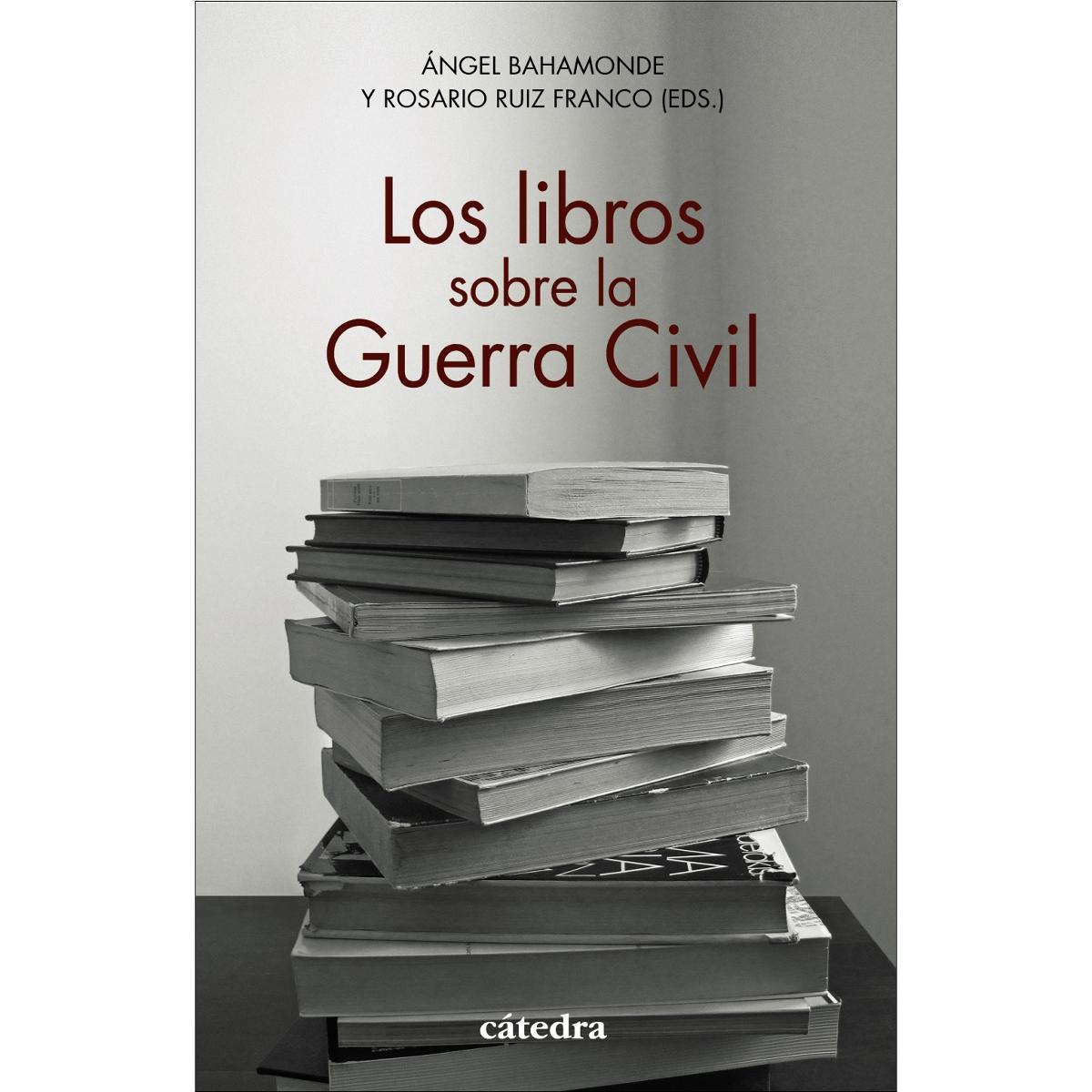 Imagen 0 de Los libros sobre la Guerra Civil  (Tapa blanda con solapas)