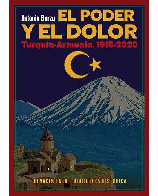 Imagen 0 de El poder y el dolor: Turquía-armenia, 1915-2020 (Tapa blanda)