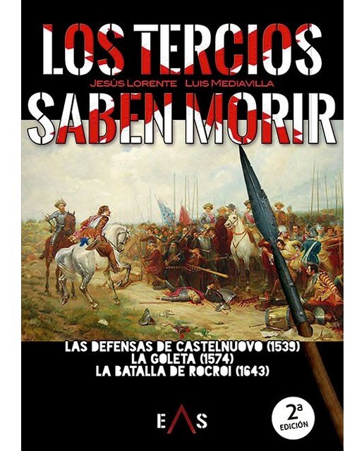Los tercios saben morir