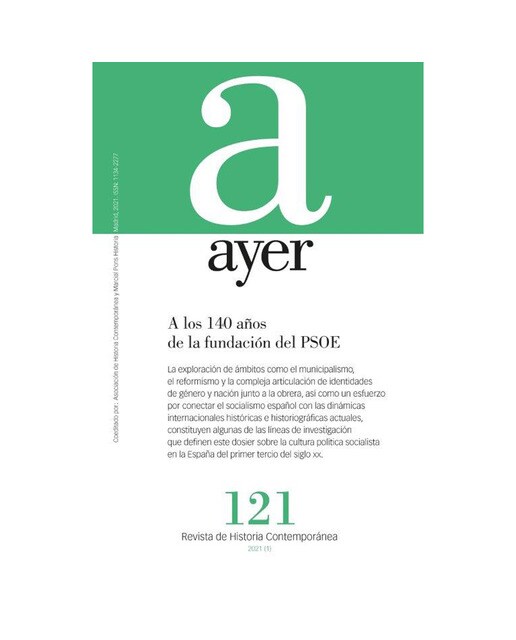 A los 140 años de la fundación del PSOE: Ayer 121