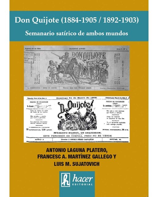 Imagen 0 de Don Quijote (1884-1905 / 1892-1903): Semanario satírico de ambos mundos