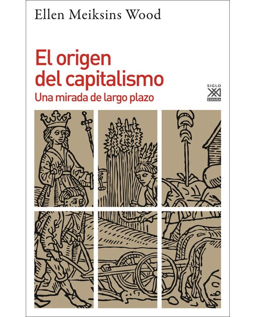 Imagen 0 de El origen del capitalismo: Una mirada de largo plazo  (Tapa blanda con solapas)