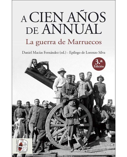 Imagen 0 de A cien años de Annual: La Guerra de Marruecos (Tapa blanda)