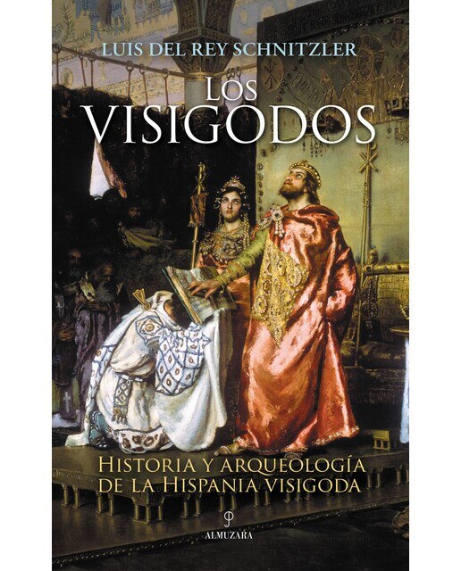 Imagen 0 de Los visigodos: Historia y arqueología de la hispania visigoda (Tapa blanda)