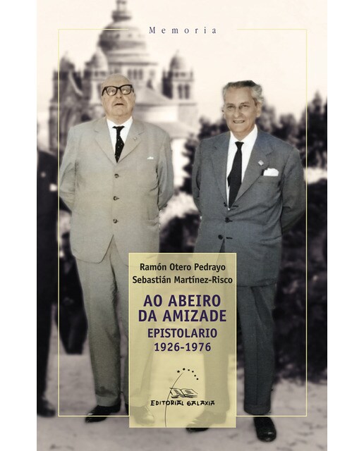 Ao abeiro da amizade. Epistolario 1926-1976 (Capa mole com abas) 1