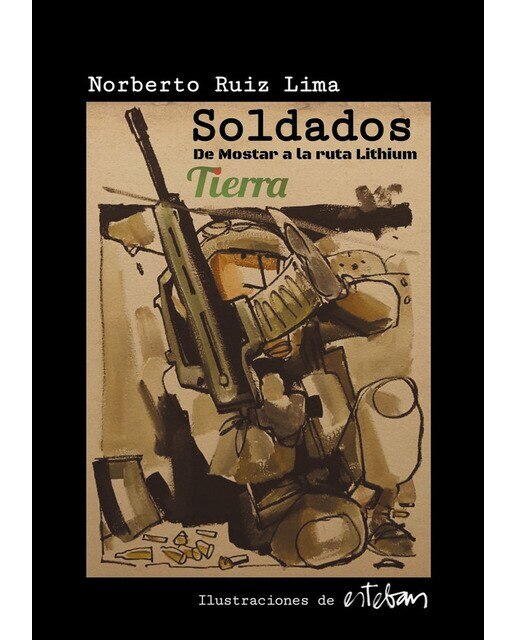 Imagen 0 de Soldados: De mostar a la ruta lithium (Tapa blanda)