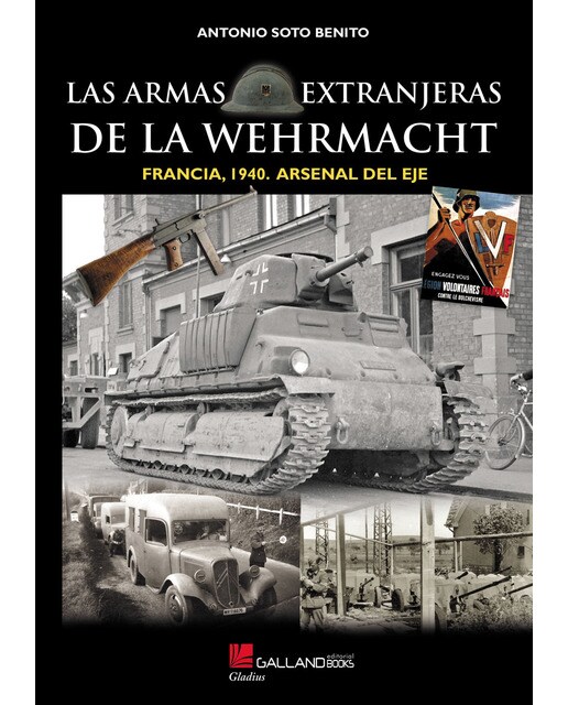 Imagen 0 de Las armas extranjeras de la wehrmacht: Francia, 1940. Arsenal del eje (Tapa blanda)
