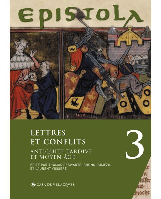 Epistola 3. Lettres et conflits: Antiquité tardive et Moyen Âge (Capa mole) 1