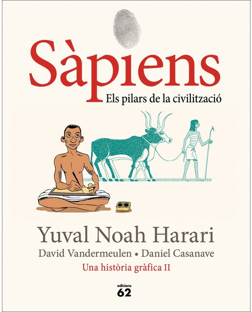 Imagen 1 de Sàpiens 2. Els pilars de la civilització: Una història gràfica 2 (Tapa dura)