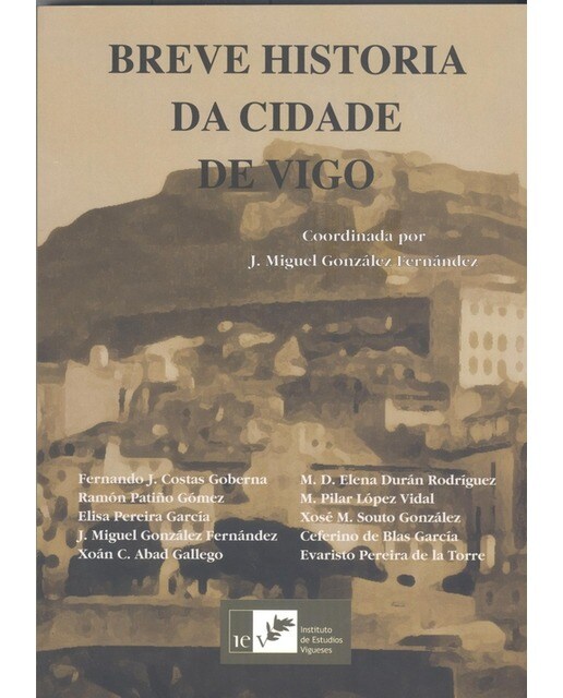 Breve historia da cidade de vigo 1