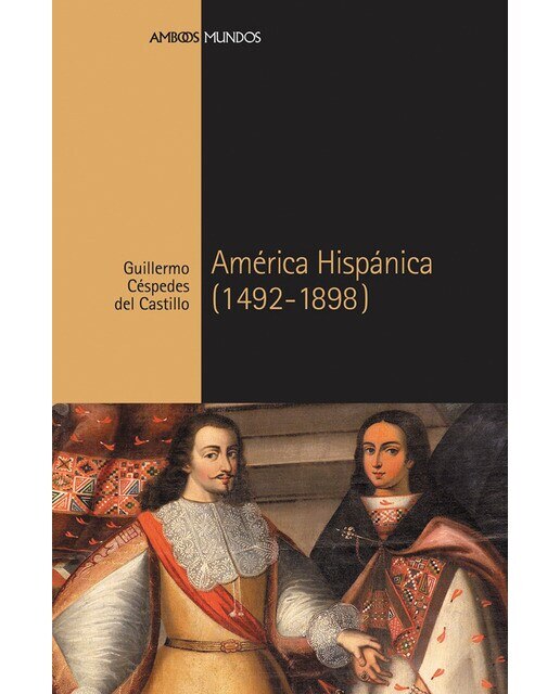 Imagen 0 de América hispánica (1492-1898) (Tapa dura Tapa blanda con solapas)