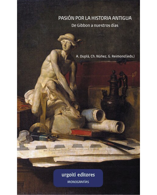 Imagen 0 de Pasión por la Historia Antigua: De Gibbon a nuestros días (Tapa blanda)