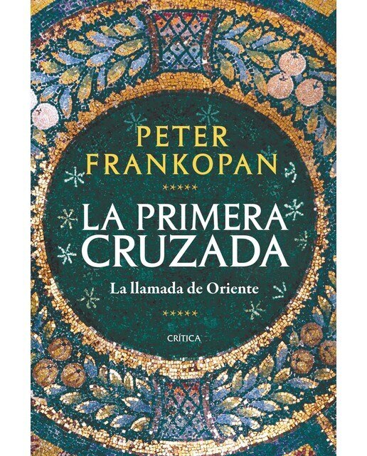 Imagen 0 de La Primera Cruzada: La llamada de Oriente (Tapa dura)