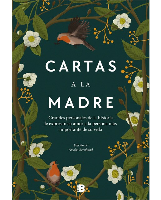 Imagen 1 de Cartas a la madre: Grandes figuras de la historia le expresan su amor a la persona más importante de su vida  (Tapa dura)
