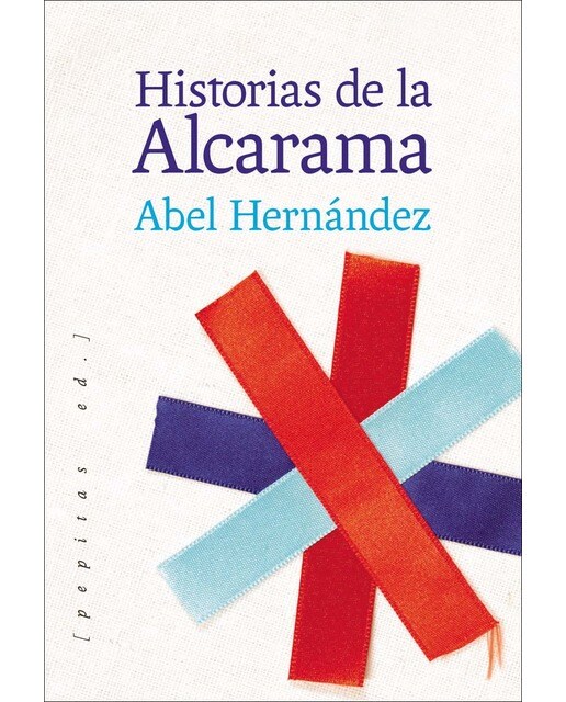 Imagen 0 de Historias de la Alcarama  (Tapa blanda con solapas)