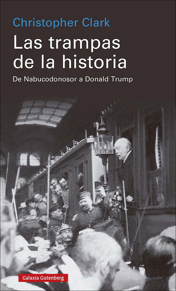 Imagen 0 de Las trampas de la historia: De Nabucodonosor a Donald Trump  (Tapa dura)