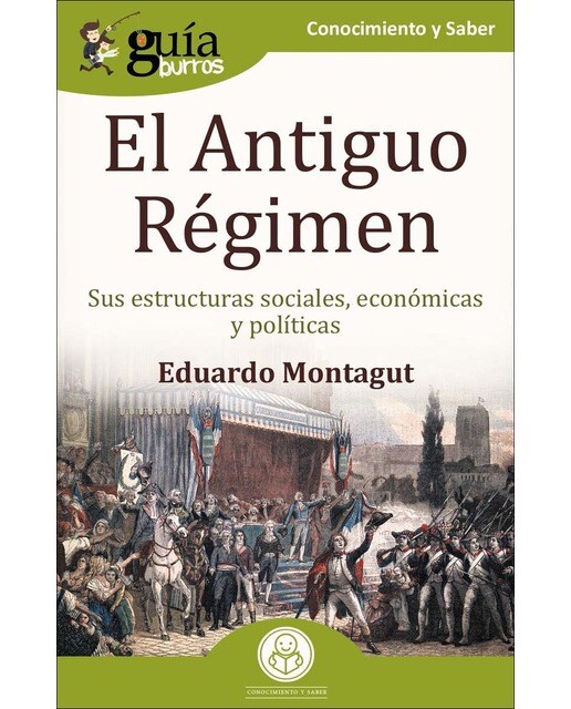 Imagen 0 de Guíaburros el antiguo régimen (Tapa blanda)