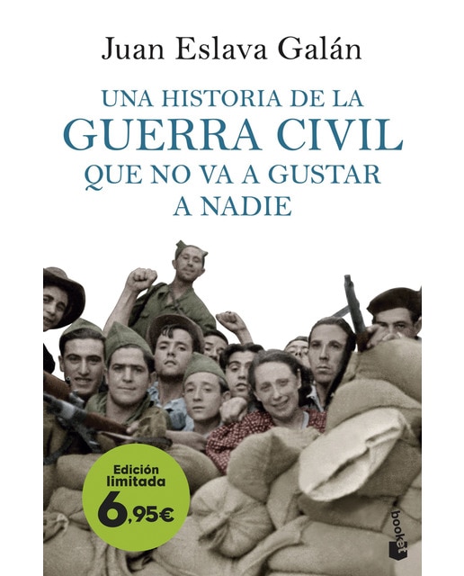 Una historia de la guerra civil que no va a gustar a nadie: Edición limitada a precio especial(Bolsillo) (Tapa blanda) 1