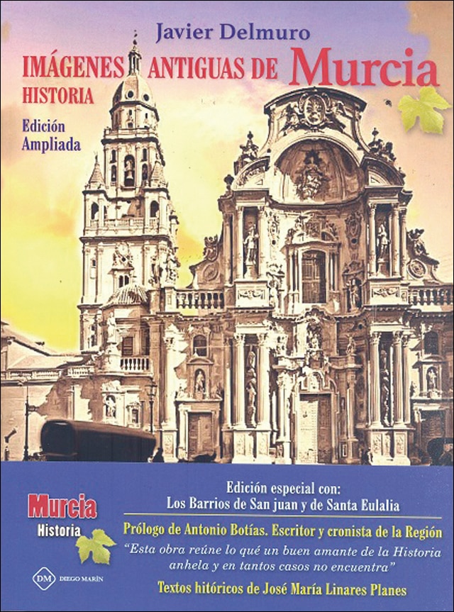 Imagem 0 de Imágenes antiguas de murcia edicion especial con los barrios de san juan y santa eulalia(Tapa blanda)