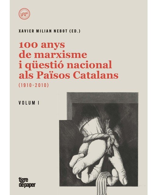 100 anys de marxisme i qüestió nacional als Països Catalans: