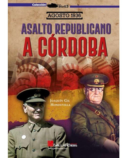 Imagen 0 de Agosto de 1936. Asalto republicano a córdoba. (Tapa blanda)