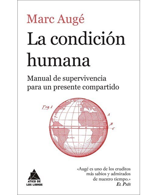 Imagen 1 de La condición humana: Manual de supervivencia para un presente compartido (Tapa blanda)