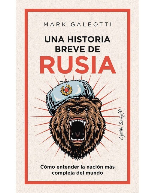 Imagen 1 de Una historia breve de rusia: Cómo entender la nación más compleja del mundo (Tapa blanda)