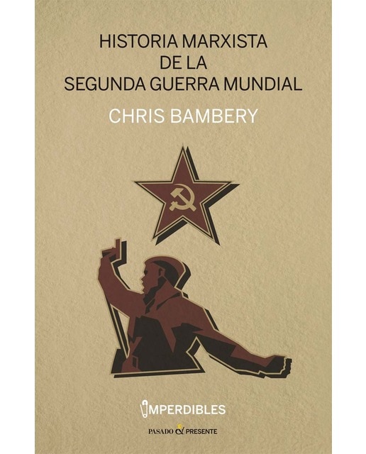 Historia marxista de la segunda guerra mundial