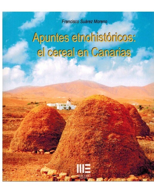 Imagen 1 de Apuntes etnohistóricos: el cereal en canarias