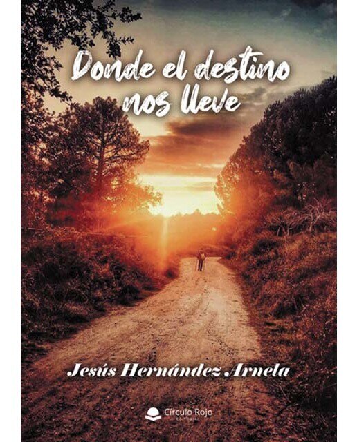 Imagen 0 de Donde el destino nos lleve