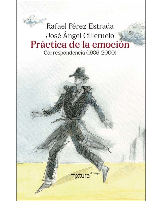 Imagen 0 de Práctica de la emoción (Tapa blanda)