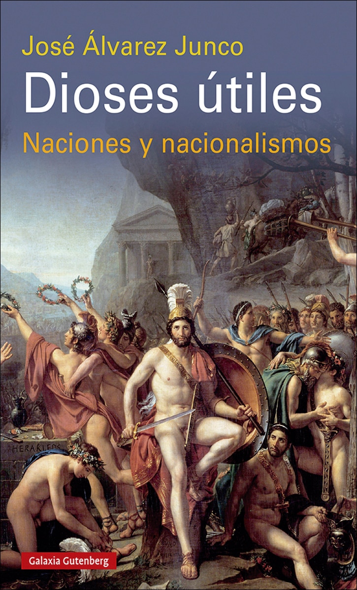 Imagen 0 de Dioses útiles: Naciones y nacionalismos  (Tapa blanda)