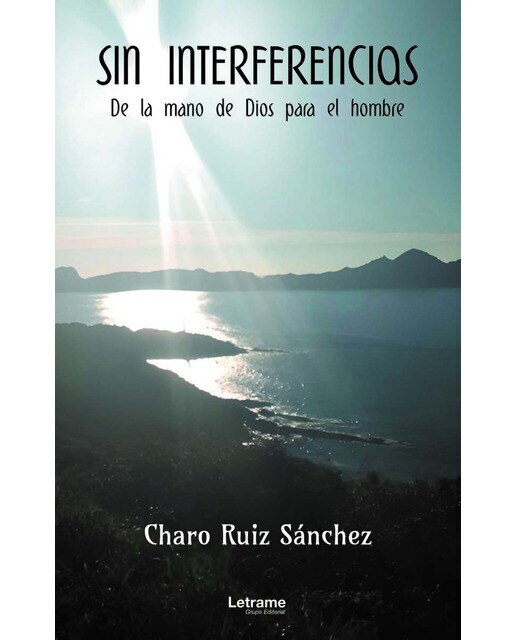 Imagen 0 de Sin interferencias. De la mano de Dios para el hombre