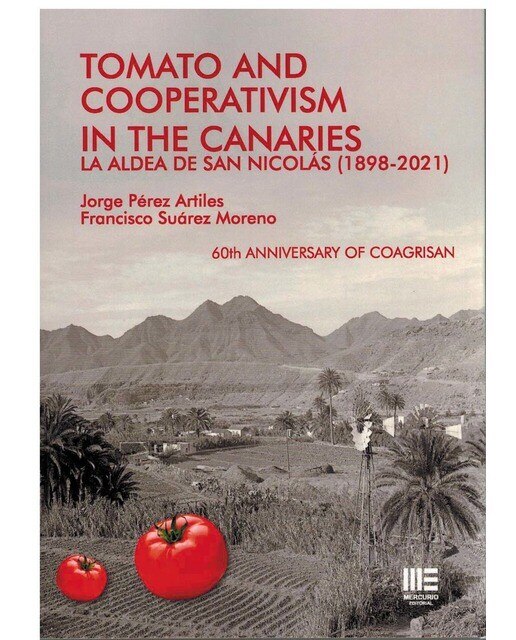 Imagen 0 de Tomato and cooperativism in the canaries. La aldea