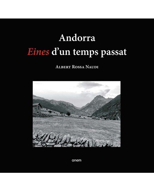 Imagen 0 de Andorra. Eines d'un temps passat (Tapa blanda con solapas)