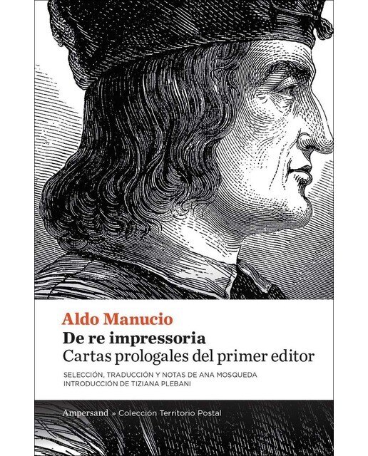 Imagen 0 de De re impressoria: Cartas prologales del primer editor (Tapa blanda con solapas)