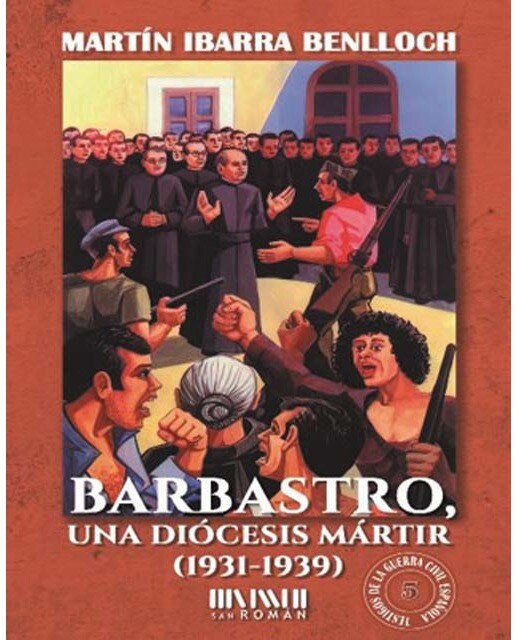 Barbastro, una diócesis mártir