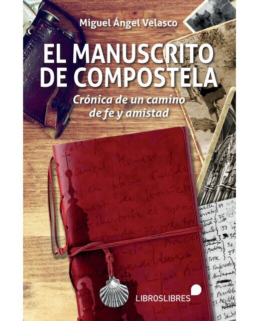 Imagen 0 de El manuscrito de Compostela  (Tapa blanda)